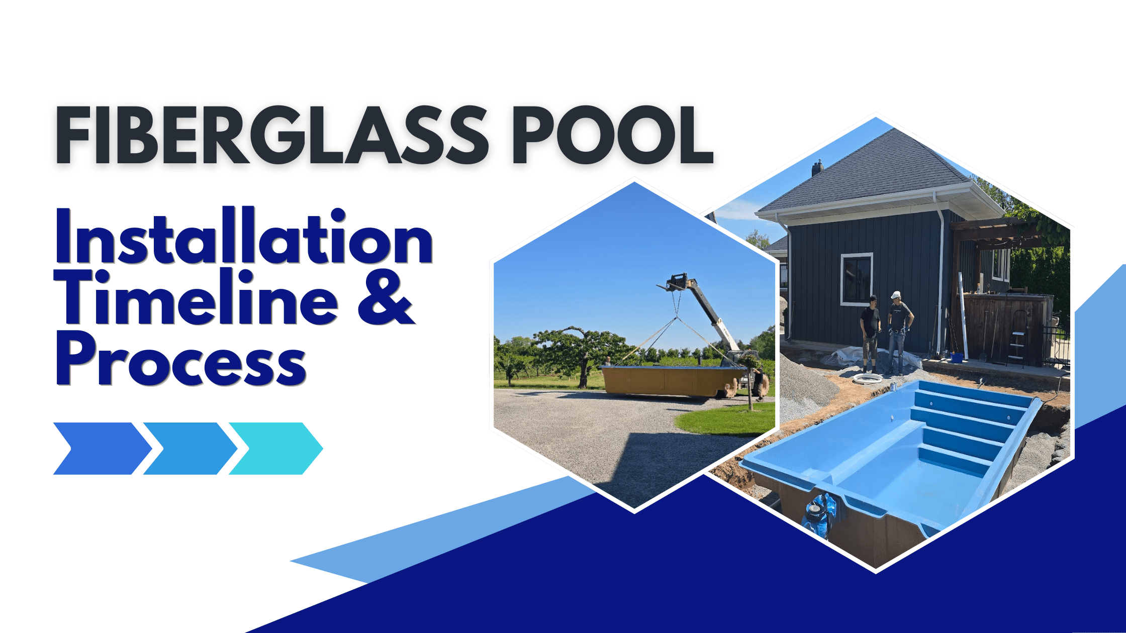 fiberglass pool installlation timeline&process
